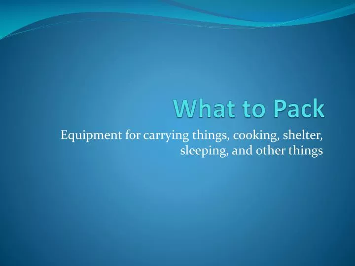 what to pack