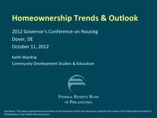 Homeownership Trends &amp; Outlook