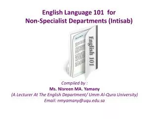 English Language 101 for Non-Specialist Departments ( Intisab )