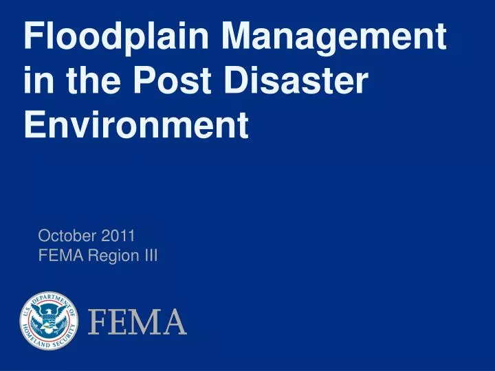 floodplain management in the post disaster environment