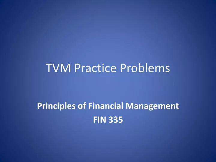 tvm practice problems