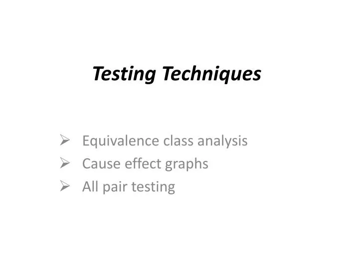 testing techniques