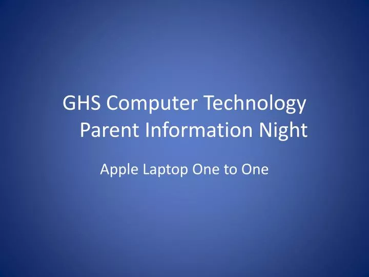 ghs computer technology parent information night