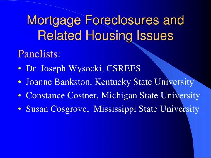 mortgage foreclosures and related housing issues