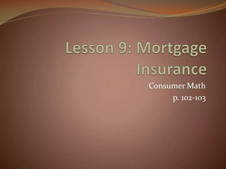 lesson 9 mortgage insurance