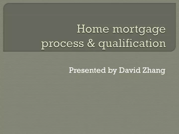 home mortgage process qualification