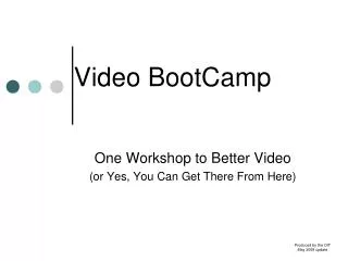 Video BootCamp