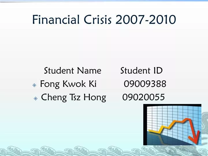 financial crisis 2007 2010