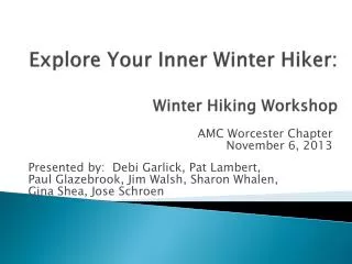 Explore Your Inner Winter Hiker: Winter Hiking Workshop