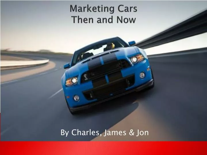 marketing cars then and now