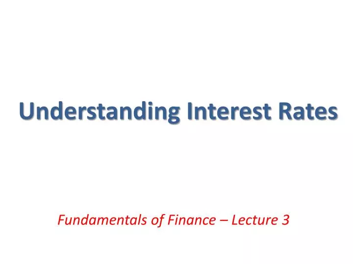 understanding interest rates