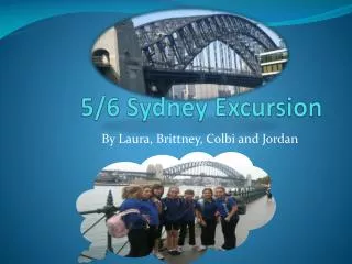 5/6 Sydney Excursion