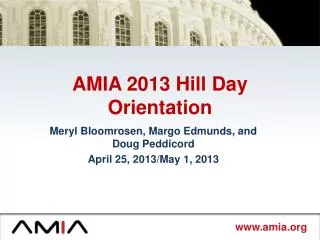 AMIA 2013 Hill Day Orientation