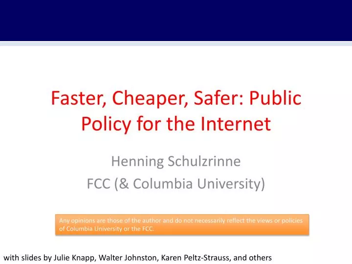 faster cheaper safer public policy for the internet