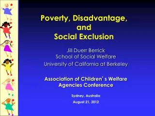 Poverty, Disadvantage, and Social Exclusion