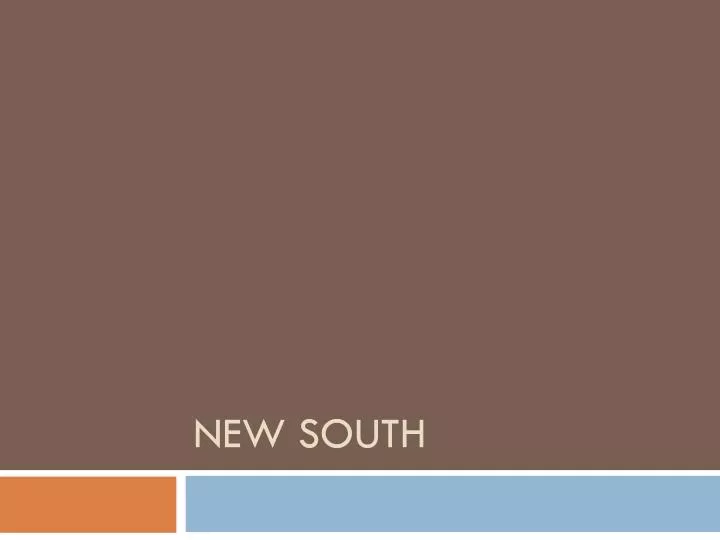 new south