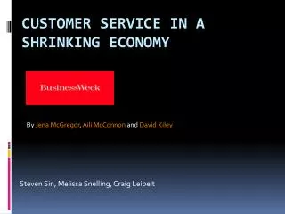 Customer Service in a shrinking economy