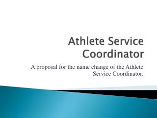 Athlete Service Coordinato r