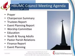 HBUMC Council Meeting Agenda December 9 th , 2012