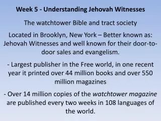 Week 5 - Understanding Jehovah Witnesses