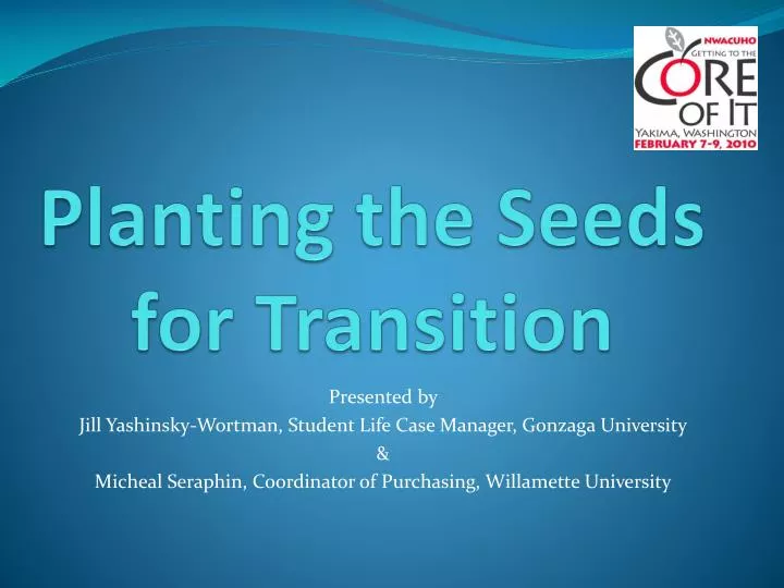 planting the seeds for transition