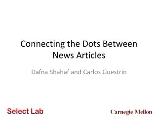 Connecting the Dots Between News Articles