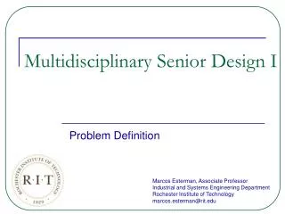 Multidisciplinary Senior Design I