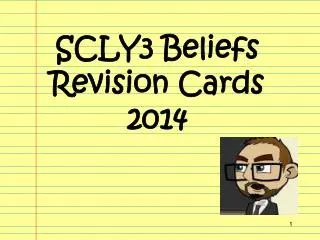 SCLY3 Beliefs Revision Cards 2014