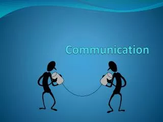 Communication