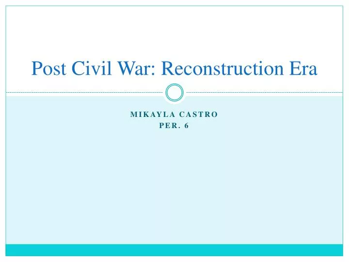 post civil war reconstruction era