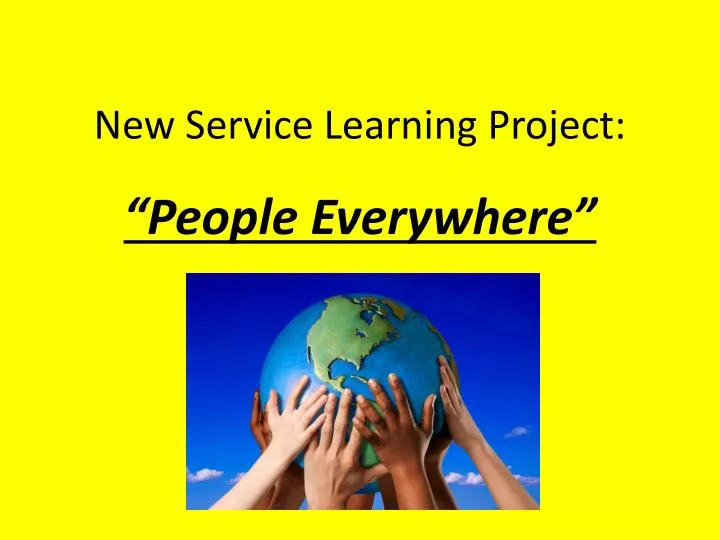 New Service Learning Project: