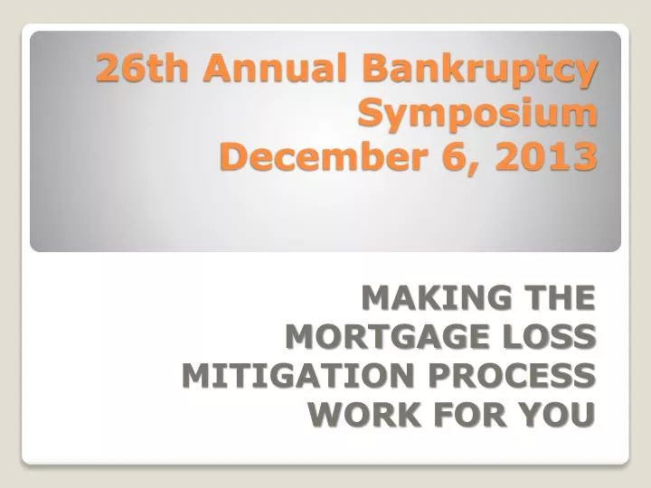 26th annual bankruptcy symposium december 6 2013