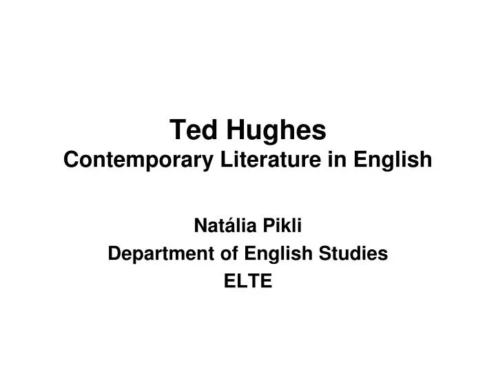 ted hughes contemporary literature in english