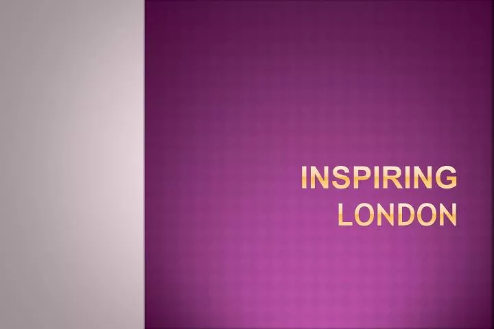 inspiring london