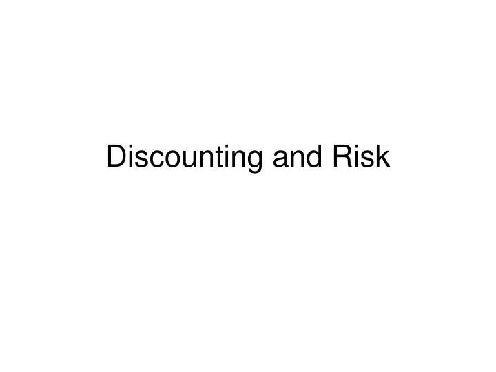 discounting and risk