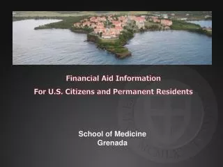 Financial Aid Information For U.S. Citizens and Permanent Residents