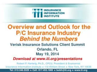 Overview and Outlook for the P/C Insurance Industry Behind the Numbers