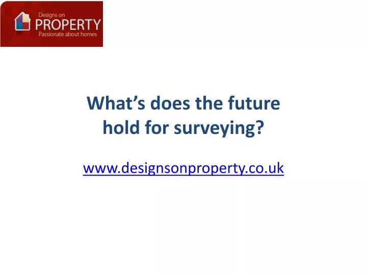 what s does the future hold for surveying