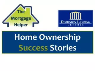 Home Ownership Success Stories