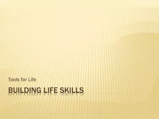 Building Life Skills