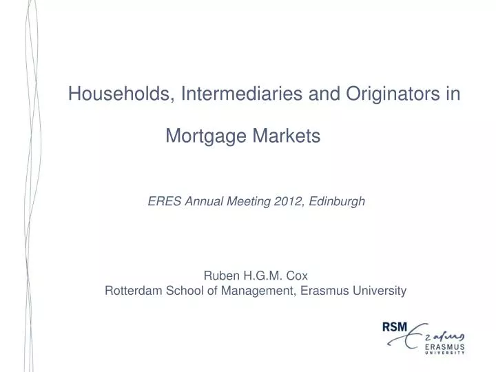 households intermediaries and originators in mortgage markets