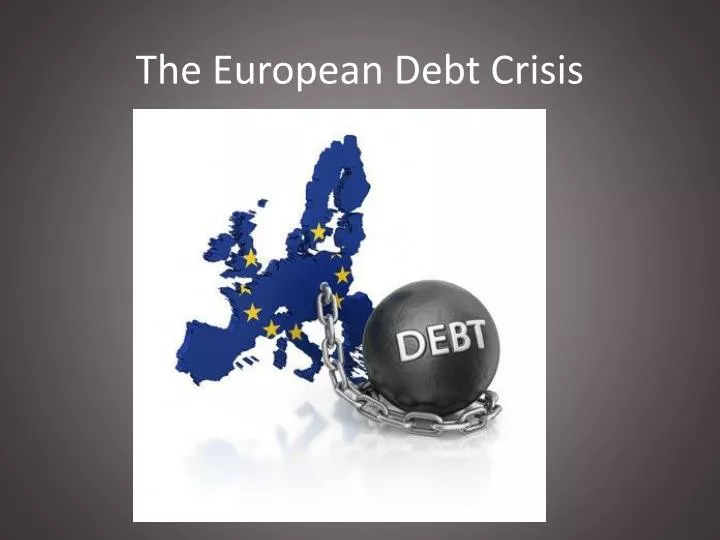 the european debt crisis