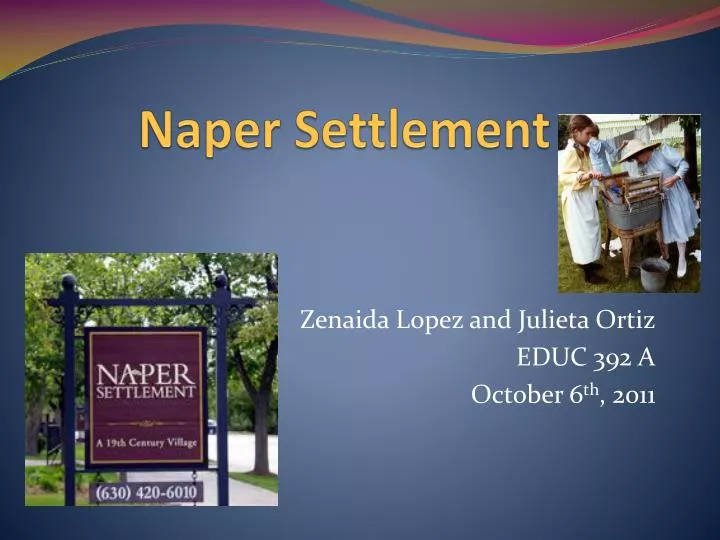 naper settlement