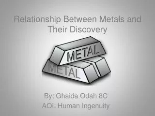 Relationship Between Metals and Their Discovery