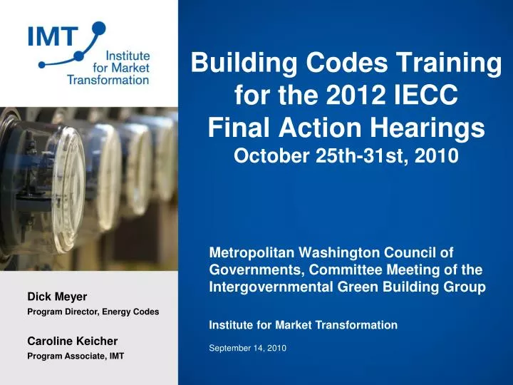 building codes training for the 2012 iecc final action hearings october 25th 31st 2010