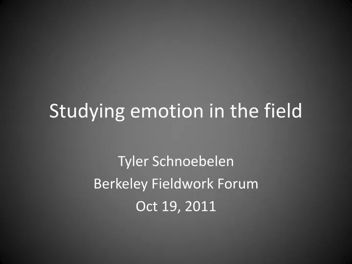 studying emotion in the field