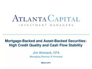 Mortgage-Backed and Asset-Backed Securities: High Credit Quality and Cash Flow Stability
