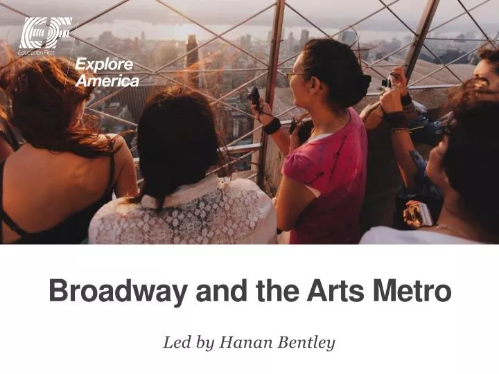broadway and the arts metro