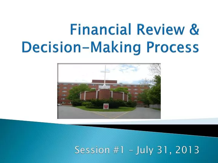 financial review decision making process