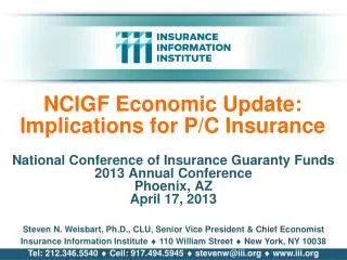NCIGF Economic Update: Implications for P/C Insurance